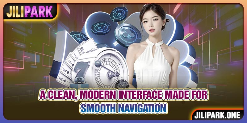 A clean, modern interface made for smooth navigation