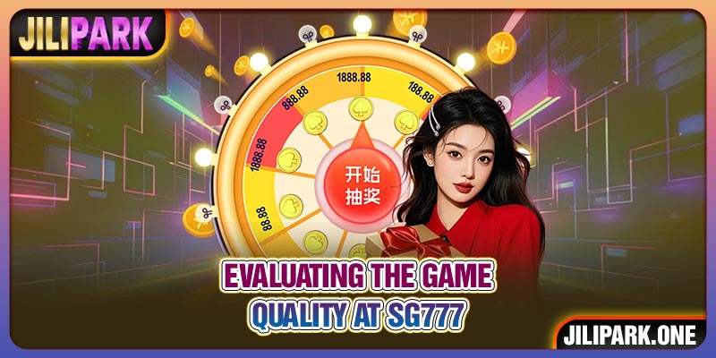 Evaluating the game quality at SG777