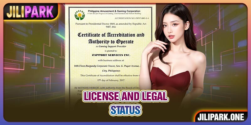 License and legal status