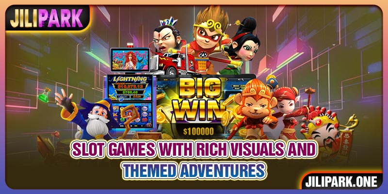 Slot games with rich visuals and themed adventures